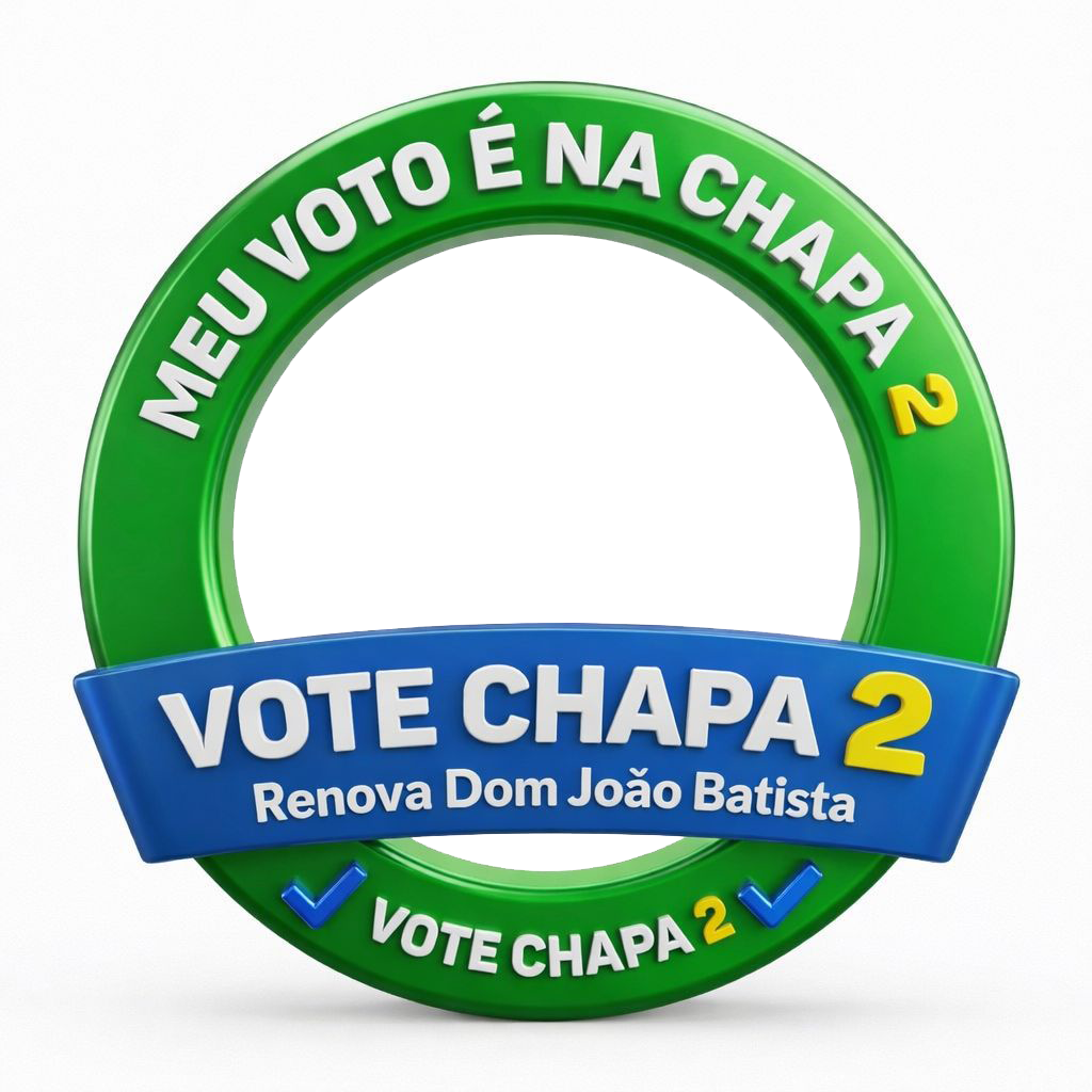 Eu sou Chapa 2 Dom João Batista